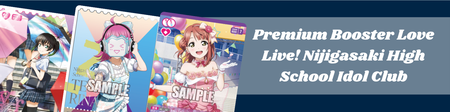 Love Live! - Premium Booster Love Live! Nijigasaki High School Idol Club Card Singles