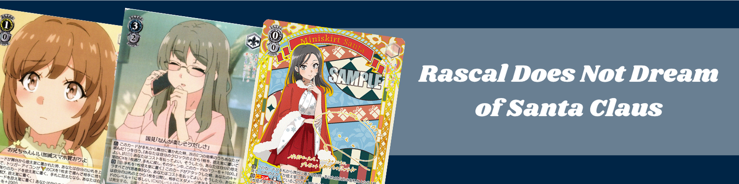 Weiss Schwarz - Rascal Does Not Dream of Santa Claus Card Singles
